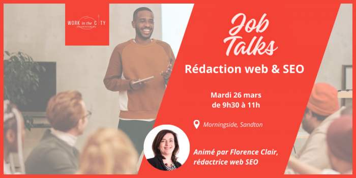Job Talks : la rédaction web et le SEO