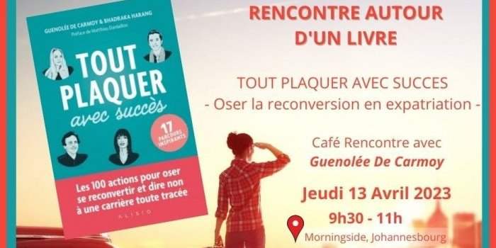 CONFERENCE : Tout plaquer avec succès